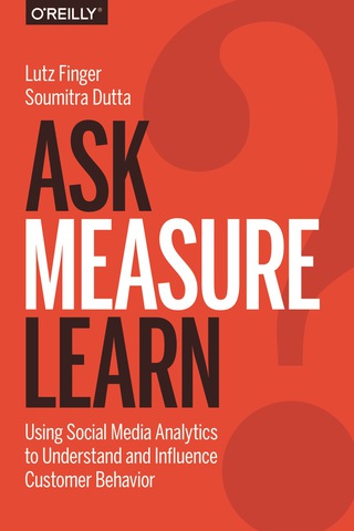 Cover image: Ask, Measure, Learn 1st edition 9781449336752