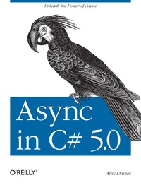 Cover image: Async in C# 5.0 1st edition 9781449337162