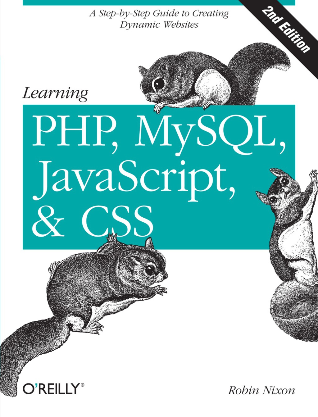 Learning PHP  MySQL  JavaScript  and CSS - 2nd Edition (eBook)