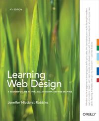 Cover image: Learning Web Design 4th edition 9781449319274