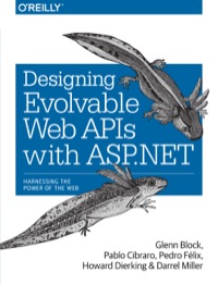 Cover image: Designing Evolvable Web APIs with ASP.NET 1st edition 9781449337711