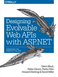 Cover image: Designing Evolvable Web APIs with ASP.NET 1st edition 9781449337711
