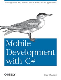 Cover image: Mobile Development with C# 1st edition 9781449320232