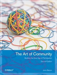 Cover image: The Art of Community 2nd edition 9781449312060