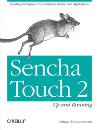 Imagen de portada: Sencha Touch 2 Up and Running 1st edition 9781449339388