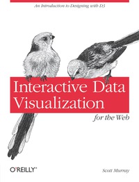 صورة الغلاف: Interactive Data Visualization for the Web 1st edition 9781449339739