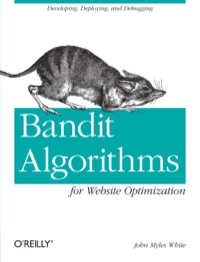 Cover image: Bandit Algorithms for Website Optimization 1st edition 9781449341336