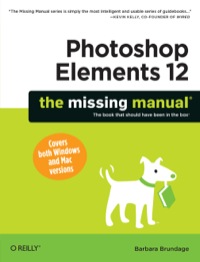 Cover image: Photoshop Elements 12: The Missing Manual 1st edition 9781449341657