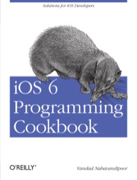 Cover image: iOS 6 Programming Cookbook 1st edition 9781449342753