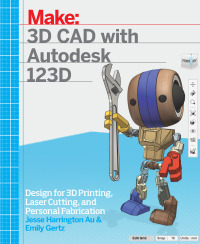 Immagine di copertina: 3D CAD with Autodesk 123D 1st edition 9781449343019
