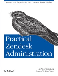 Cover image: Practical Zendesk Administration 1st edition 9781449343644