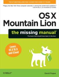 Omslagafbeelding: OS X Mountain Lion: The Missing Manual 1st edition 9781449330279