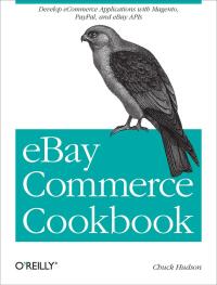 Omslagafbeelding: eBay Commerce Cookbook 1st edition 9781449320157