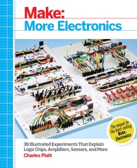 表紙画像: Make: More Electronics 1st edition 9781449344047