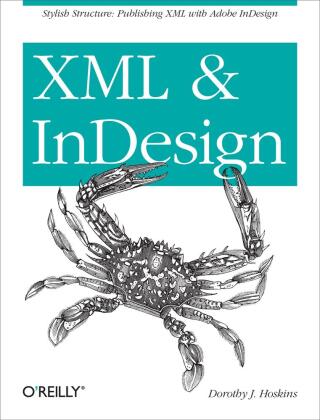 Immagine di copertina: XML and InDesign 1st edition 9781449344160