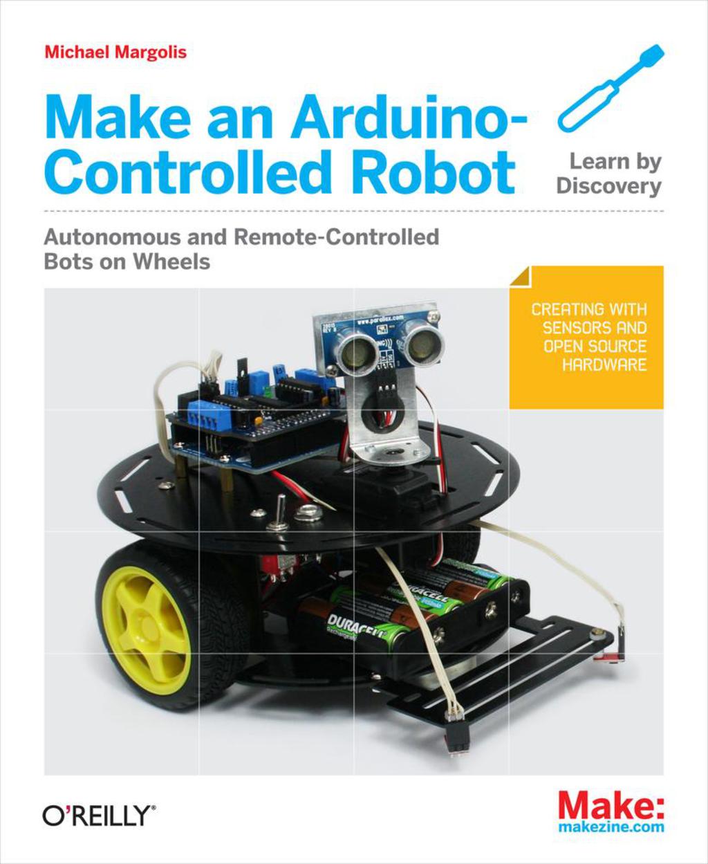 Make an Arduino-Controlled Robot 1st Edition