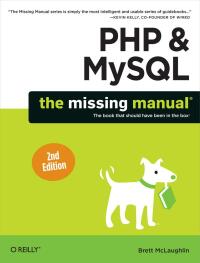 Cover image: PHP & MySQL: The Missing Manual 2nd edition 9781449325572