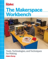 Omslagafbeelding: The Makerspace Workbench 1st edition 9781449355678