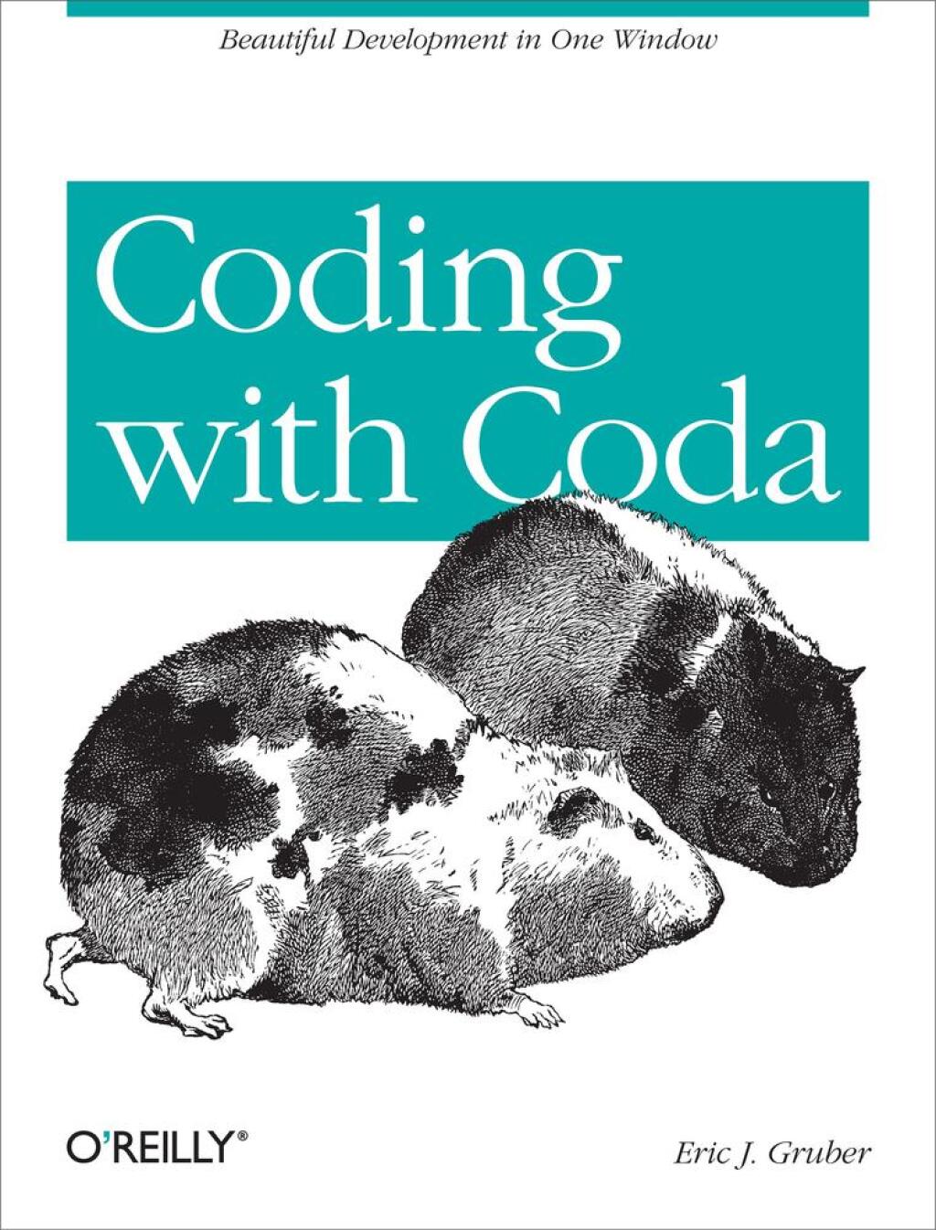 Coding with Coda Beautiful Development in One Window 1st Edition