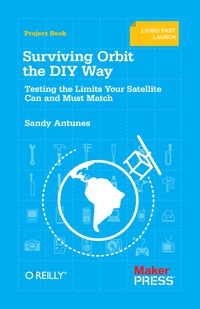 Cover image: Surviving Orbit the DIY Way 1st edition 9781449310622