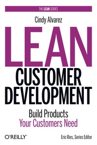 Imagen de portada: Lean Customer Development 1st edition 9781449356354