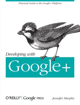Cover image: Developing with Google 1st edition 9781449312268