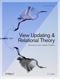 Imagen de portada: View Updating and Relational Theory 1st edition 9781449357849