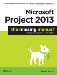 Cover image: Microsoft Project 2013: The Missing Manual 1st edition 9781449357962