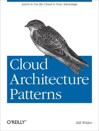 Cover image: Cloud Architecture Patterns 1st edition 9781449319779