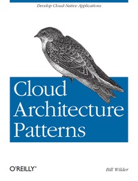 Cover image: Cloud Architecture Patterns 1st edition 9781449319779