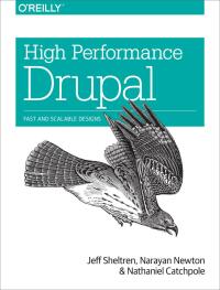 Imagen de portada: High Performance Drupal 1st edition 9781449392611