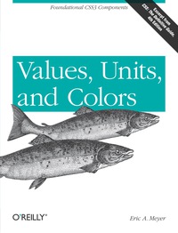 Cover image: Values, Units, and Colors 1st edition 9781449342517