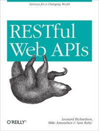 Omslagafbeelding: RESTful Web APIs 1st edition 9781449358068