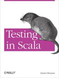 Omslagafbeelding: Testing in Scala 1st edition 9781449315115