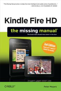 Titelbild: Kindle Fire HD: The Missing Manual 2nd edition 9781449357290