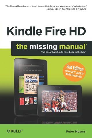 Cover image: Kindle Fire HD: The Missing Manual 2nd edition 9781449357290