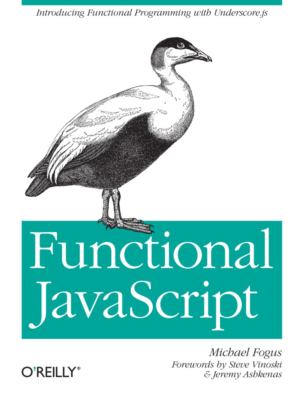 Functional JavaScript Introducing Functional Programming with Underscore.js 1st Edition