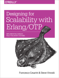 Omslagafbeelding: Designing for Scalability with Erlang/OTP 1st edition 9781449320737