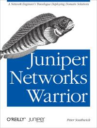 Omslagafbeelding: Juniper Networks Warrior 1st edition 9781449316631