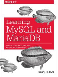Imagen de portada: Learning MySQL and MariaDB 1st edition 9781449362904