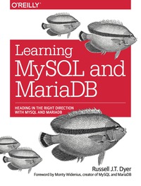 Cover image: Learning MySQL and MariaDB 1st edition 9781449362904