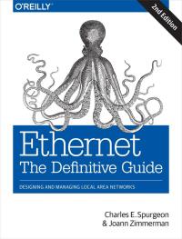 صورة الغلاف: Ethernet: The Definitive Guide 2nd edition 9781449361846