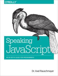 Cover image: Speaking JavaScript 1st edition 9781449365035