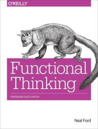 表紙画像: Functional Thinking 1st edition 9781449365516