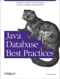 Cover image: Java Database Best Practices 1st edition 9780596005221