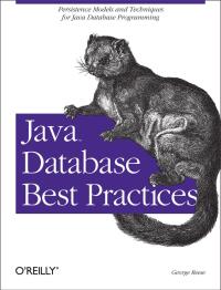 Titelbild: Java Database Best Practices 1st edition 9780596005221