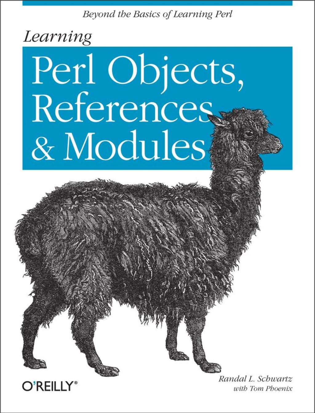 Learning Perl Objects, References, and Modules 1st Edition