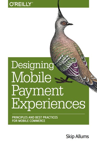 Imagen de portada: Designing Mobile Payment Experiences 1st edition 9781449366193