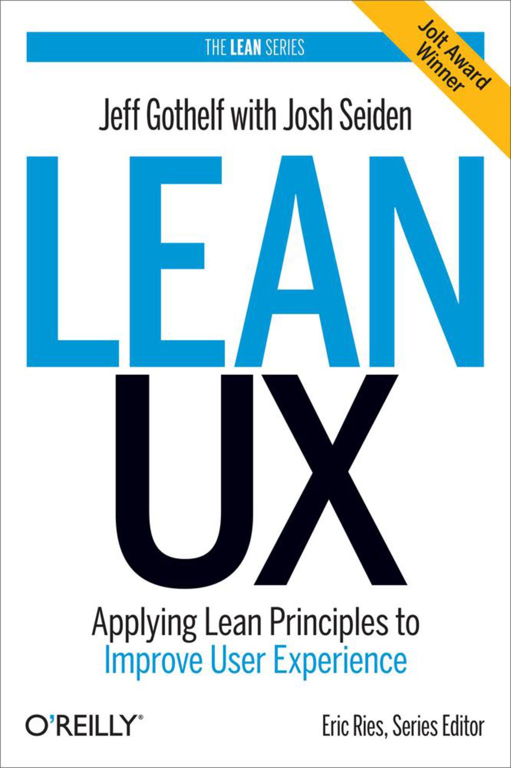 Lean UX 1st Edition