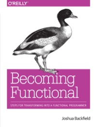 Cover image: Becoming Functional 1st edition 9781449368173